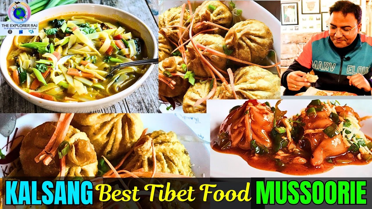 Tasty Tibetan Food in Mussoorie | Kalsang Restaurant Mussoorie | Best Places to Eat in Mussoorie