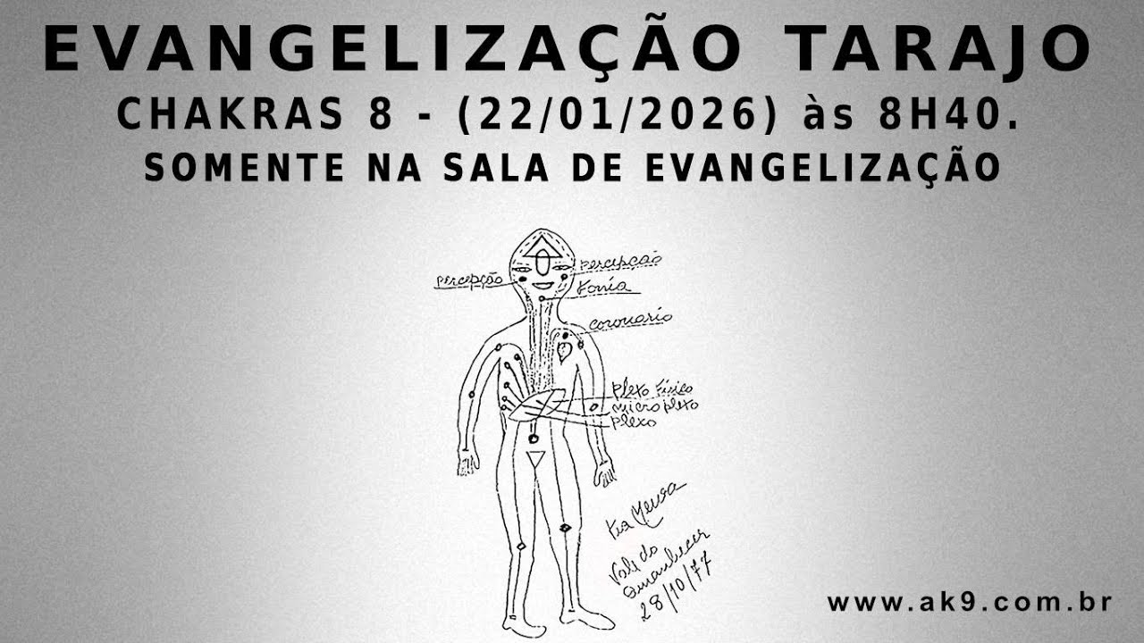 22/01/2026 - EVANGELIZAÇÃO - CHAKRAS 8