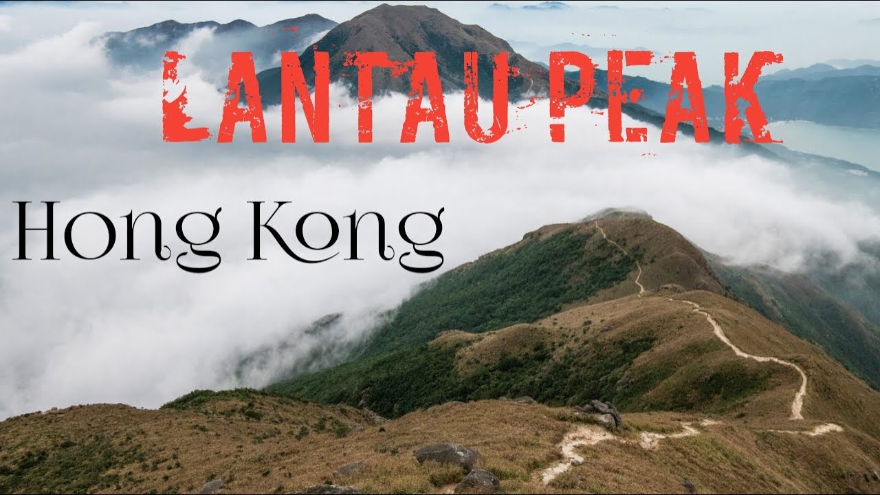 LANTAU PEAK || Hong Kong Hike #howtogetthere