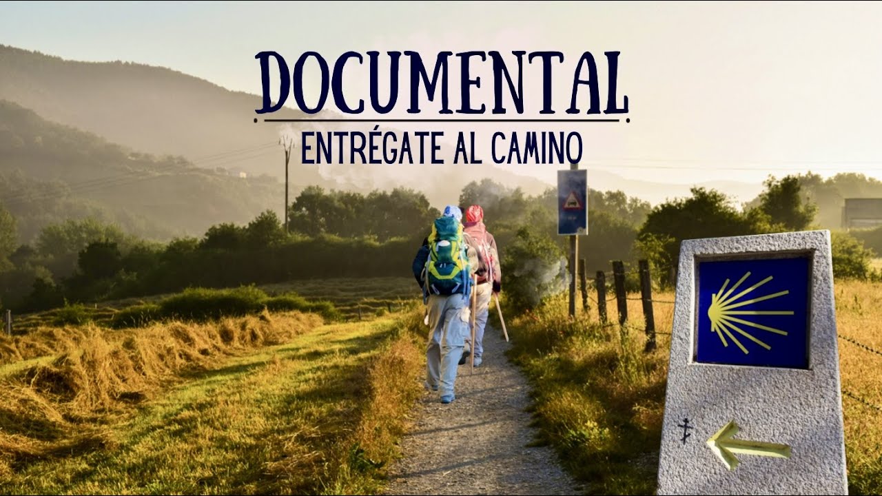 Entrégate al camino - Documental [Camino de Santiago desde Sarria]