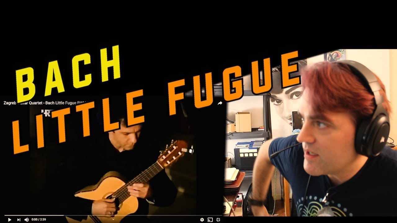 Ellis Reacts #781 // Reaction to BACH little Fugue for 4 Guitars // BWV 587