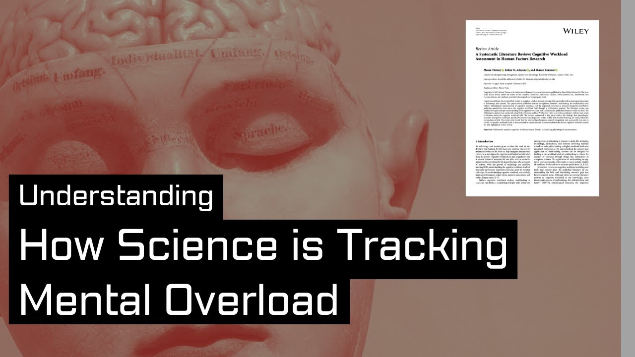 Understanding How Science is Tracking Mental Overload