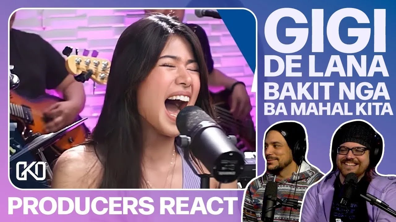 PRODUCERS REACT [ARCHIVE] - Gigi De Lana Bakit Nga Ba Mahal Kita Gigi Vibes Reaction