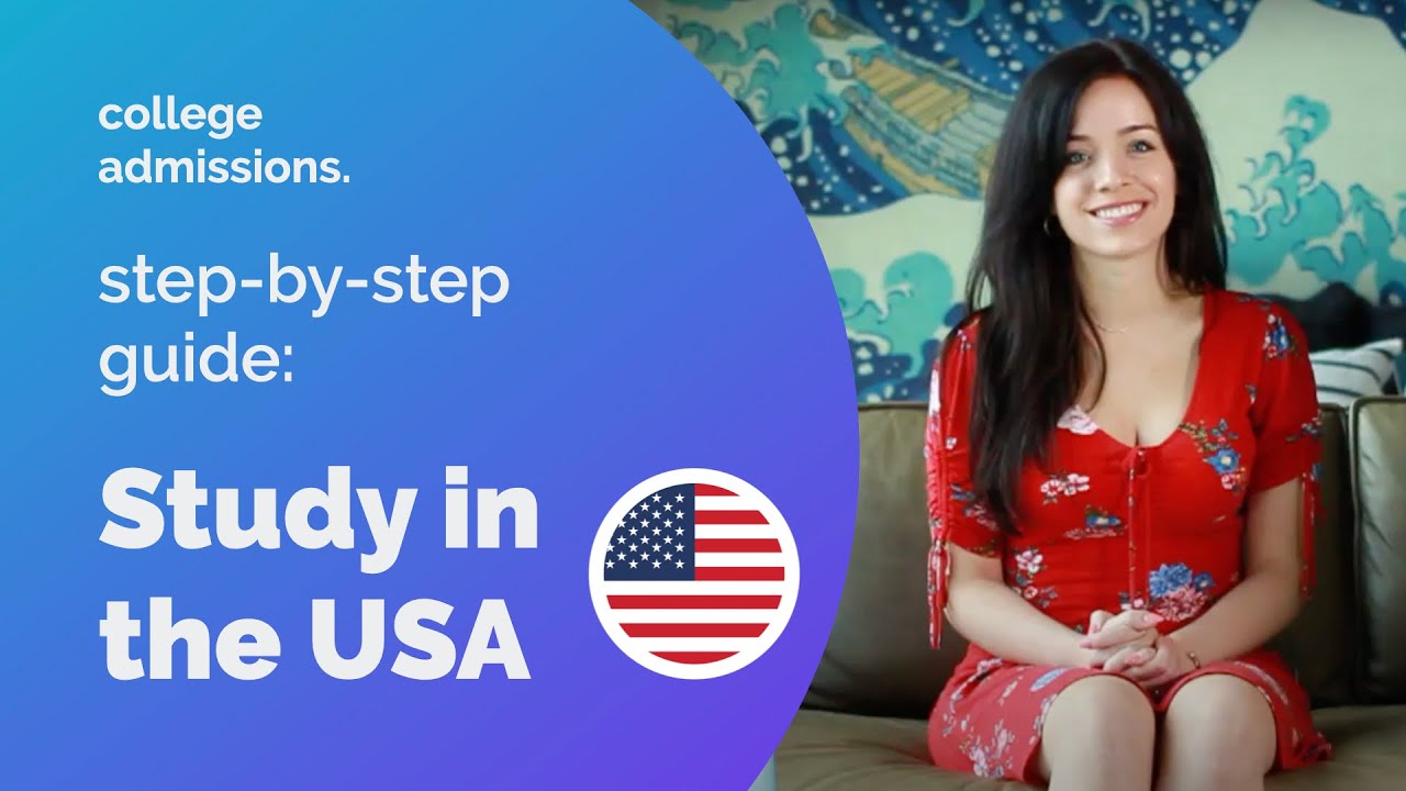 Study Abroad: Step by step guide for international students to study in the USA.