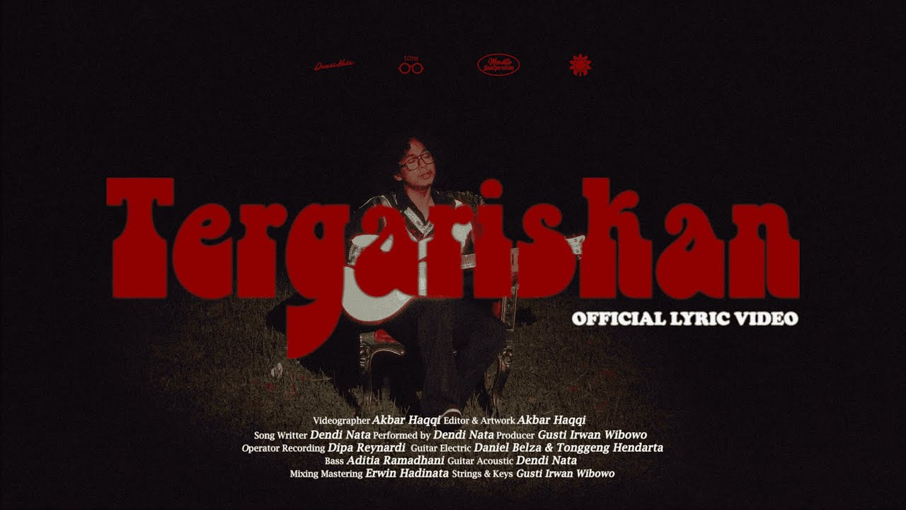 Dendi Nata - Tergariskan (Official Lyric)