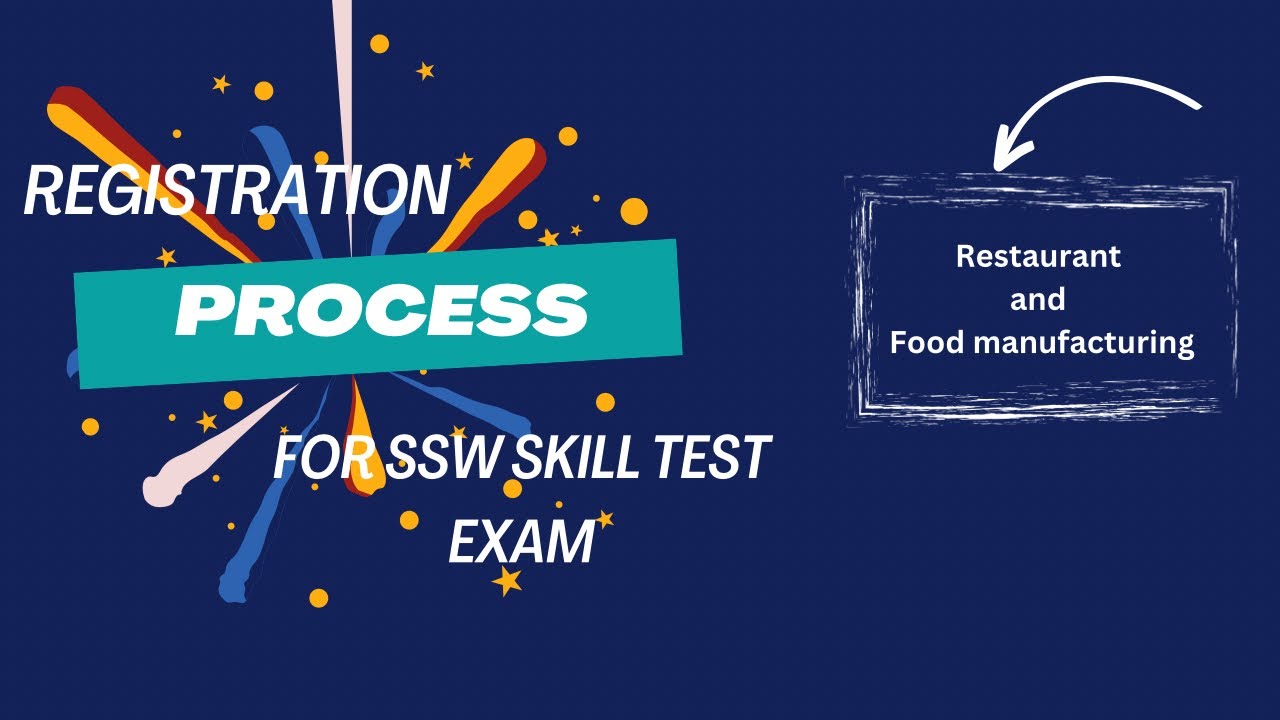 Registration process for SSW skill test exam (Restaurant and Food manufacturing)