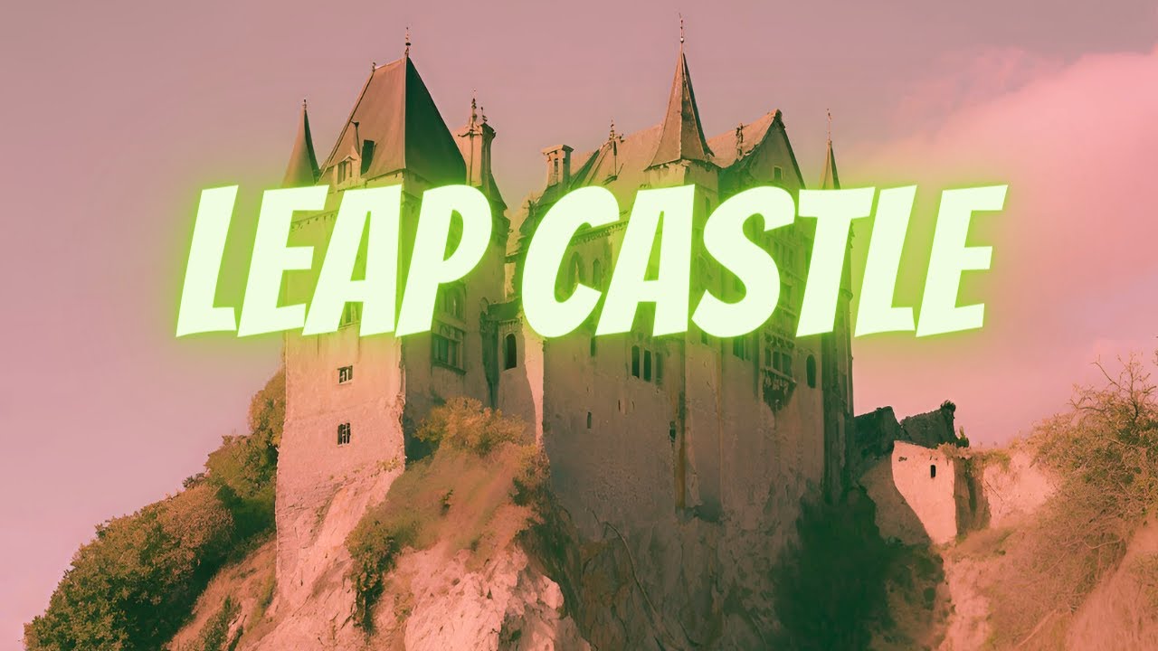 Ireland's most haunted Leap Castle