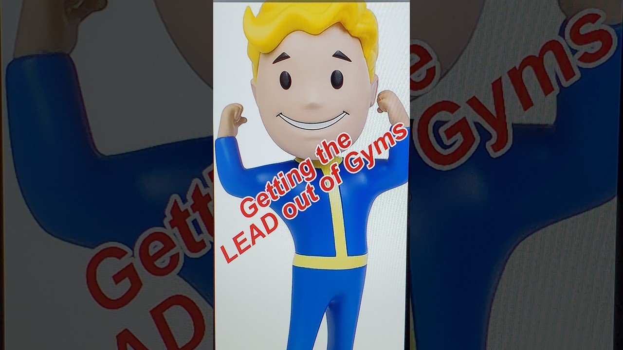 Getting the LEAD out of Gyms in Fallout 76