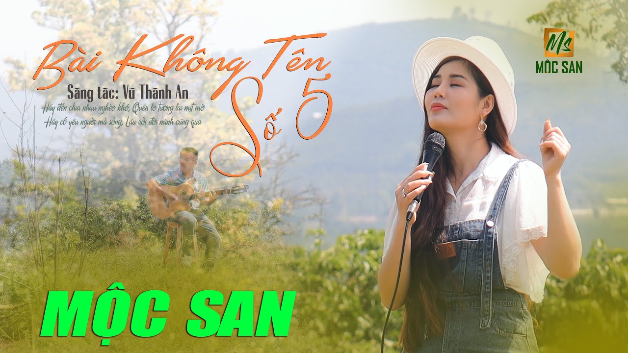 Bài Không Tên Số 5 - Mộc San (Stac Vũ Thành An) | Nhạc Xưa Acoustic Bất Hủ | Official MV 4k