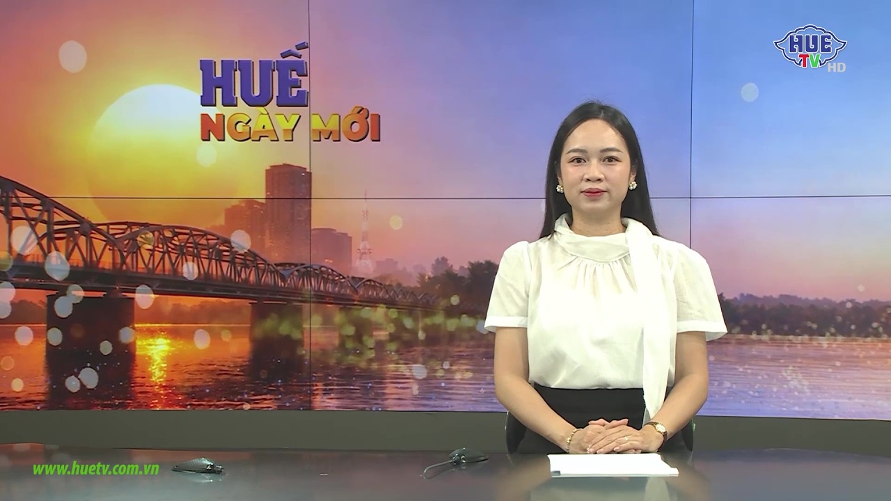 Huế ngày mới 27/02/2026 (Thứ Sáu)