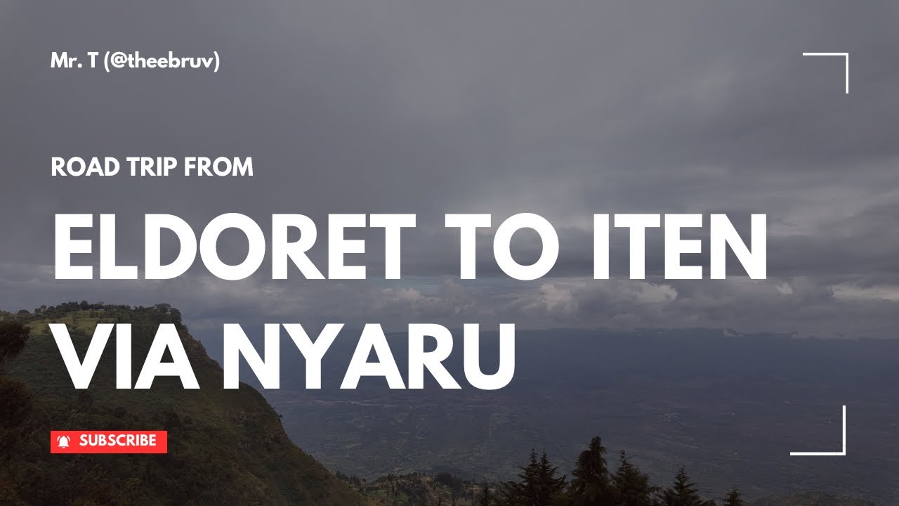 Eldoret to Iten via Nyaru: Stunning Viewpoints of Kerio Valley