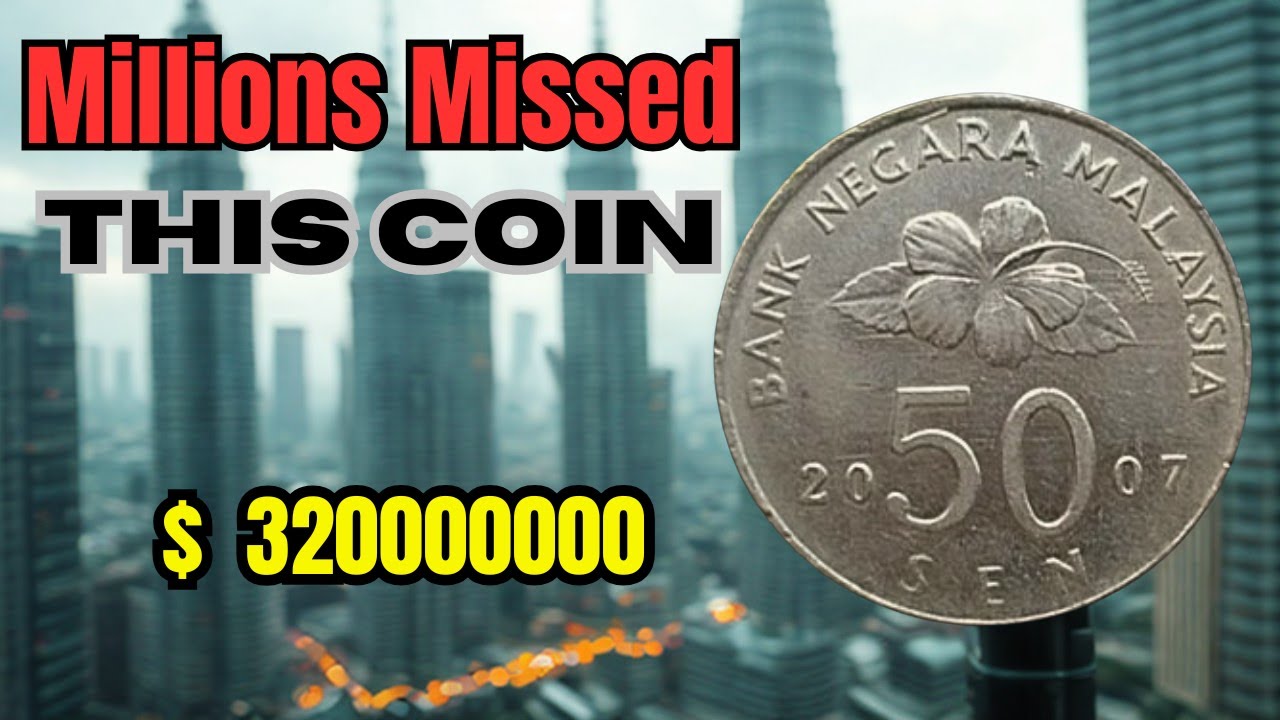 l&ldquo;Rare 2007 Malaysian 50 Sen Coin: Hidden Value & Untold Story  |  Historic Coin
