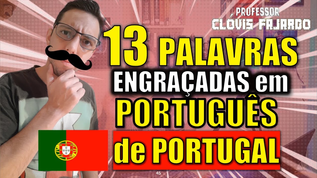 Palavras portuguesas que farão você rir [rindo com português de Portugal]