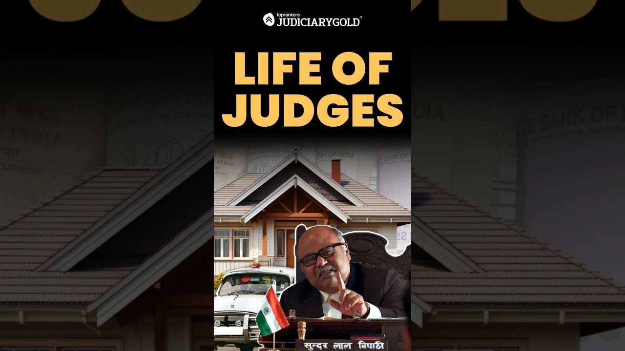 ⚖️ Life of Judges in India 🇮🇳