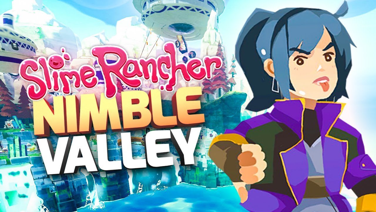 THE NIMBLE VALLEY IS HERE! NEW SLIME RANCHER - 1.2.0 Update - Slime Rancher Full Version Gameplay