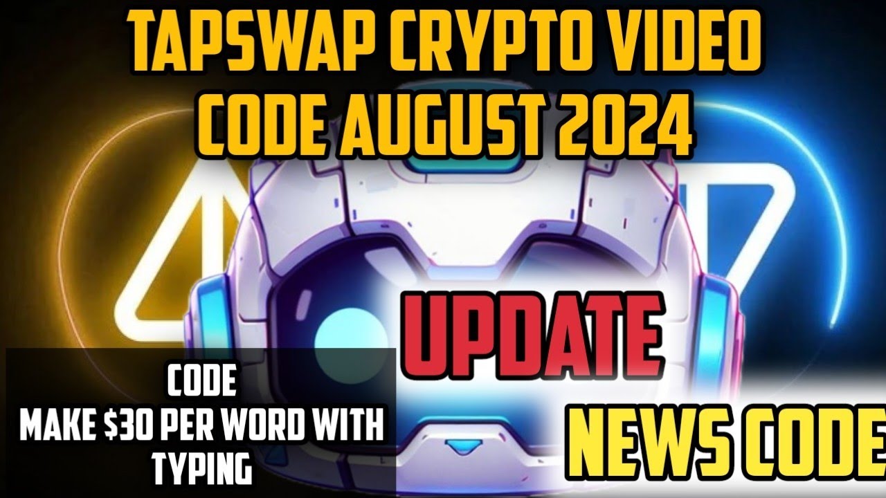 Tapswap ( Make $30 Per Word With Typing) Video Code 2024