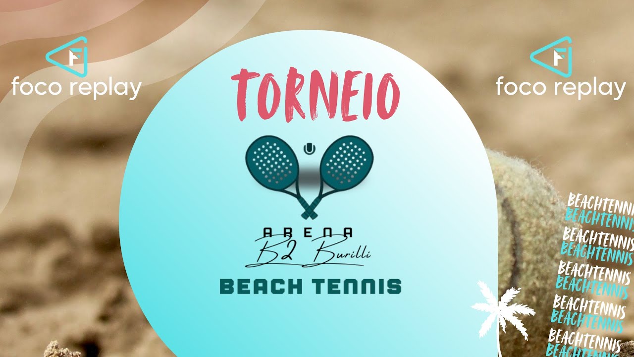 Arena B2 - torneio beach tennis- quadra 03
