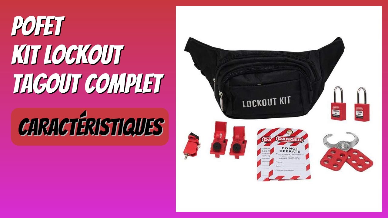 AVIS (2025) : POFET Kit Lockout Tagout Complet. DÉTAILS