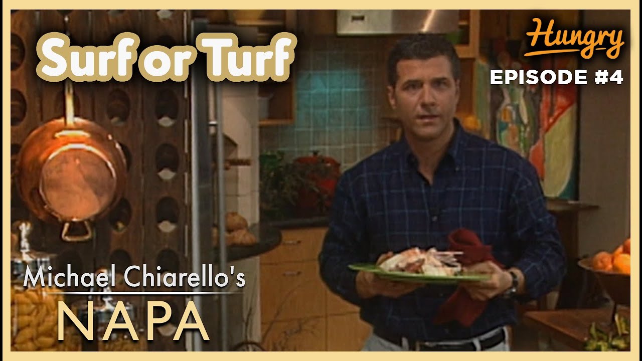 Surf or Turf - Michael Chiarello's Napa (Episode 4)