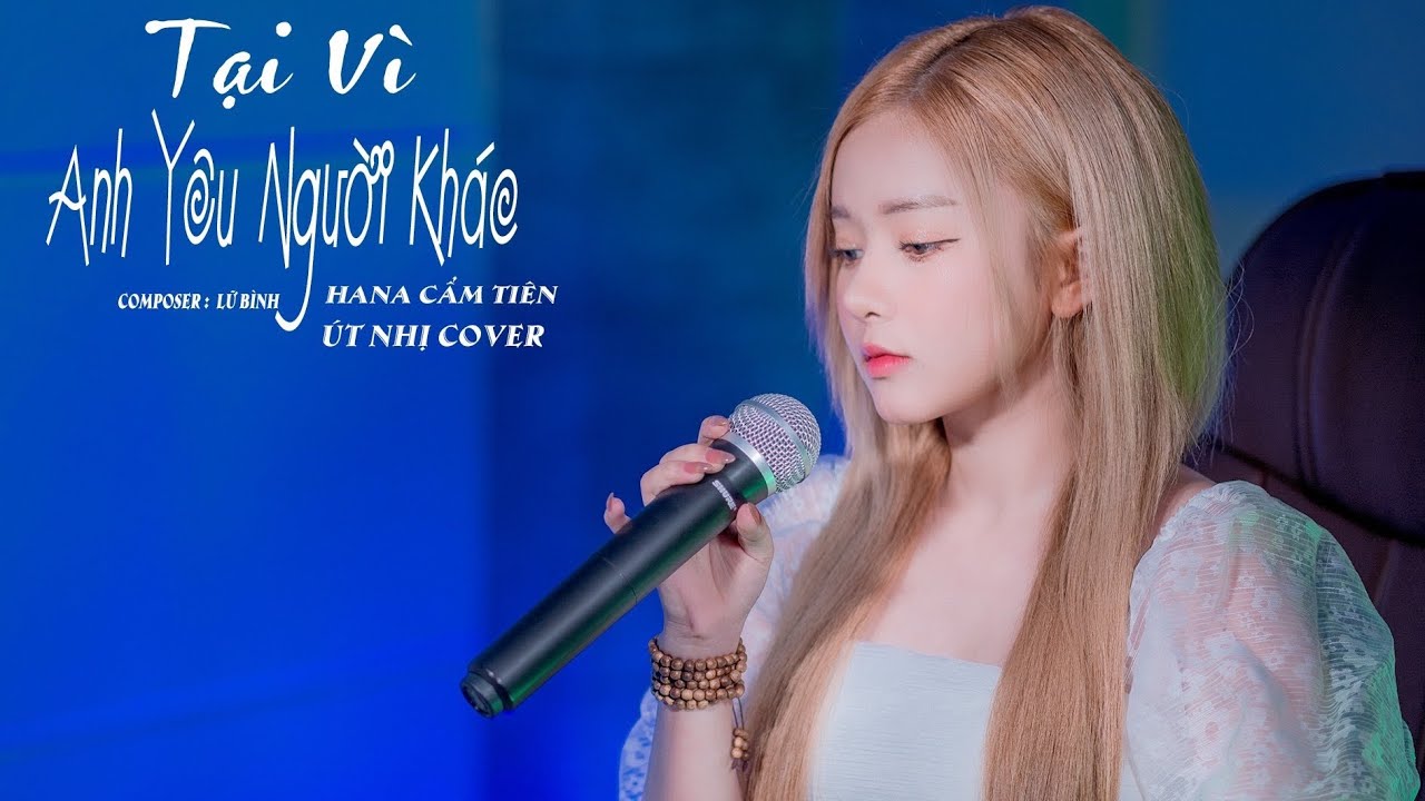 TẠI V&Igrave; ANH Y&Ecirc;U NGƯỜI KH&Aacute;C | HANA CẨM TI&Ecirc;N | COVER &Uacute;T NHỊ MINO