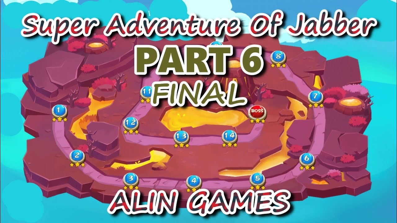 Alin - Super Adventure Of Jabber - Part 6