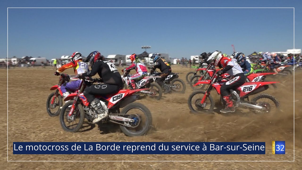 Le motocross de La Borde reprend du service à Bar-sur-Seine JT Canal32 08.08.22