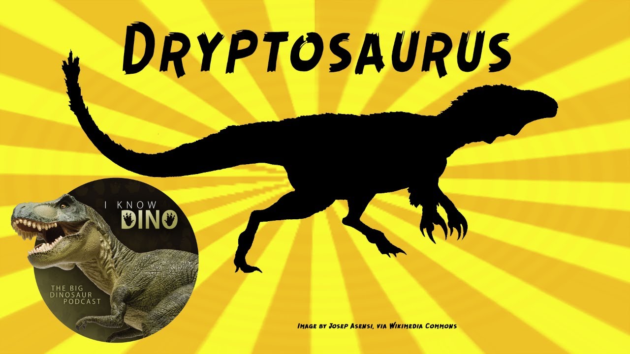 Dryptosaurus: Dinosaur of the Day