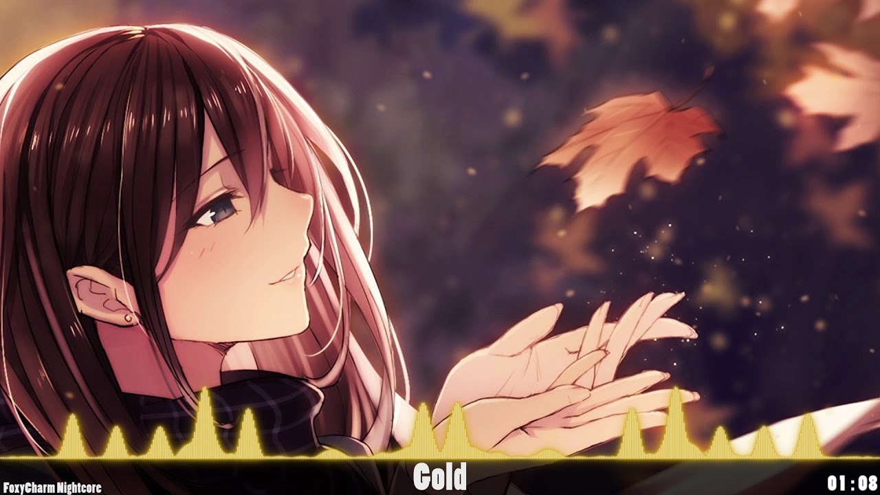 〚Nightcore〛→ Gold | The Tech Thieves