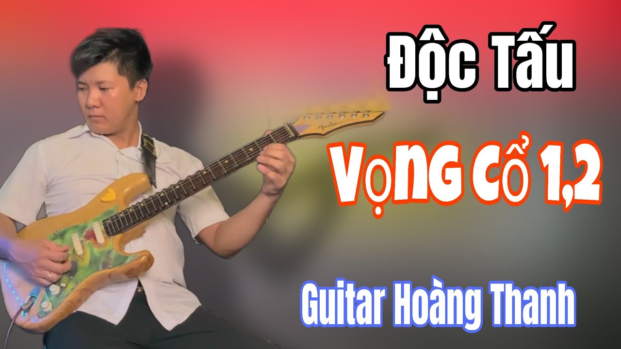 Độc Tấu Vọng Cổ | Câu 1 xề, Câu 2 đào | Hoàng Thanh