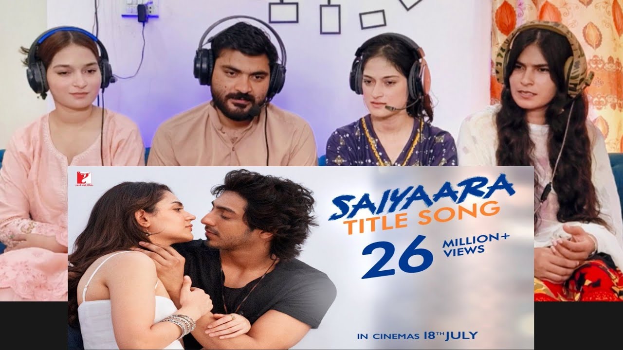 Saiyaara Title Song Reaction | Ahaan Panday, Aneet P, Tanishk Bagchi | Faheem A, Arslan N, Irshad K