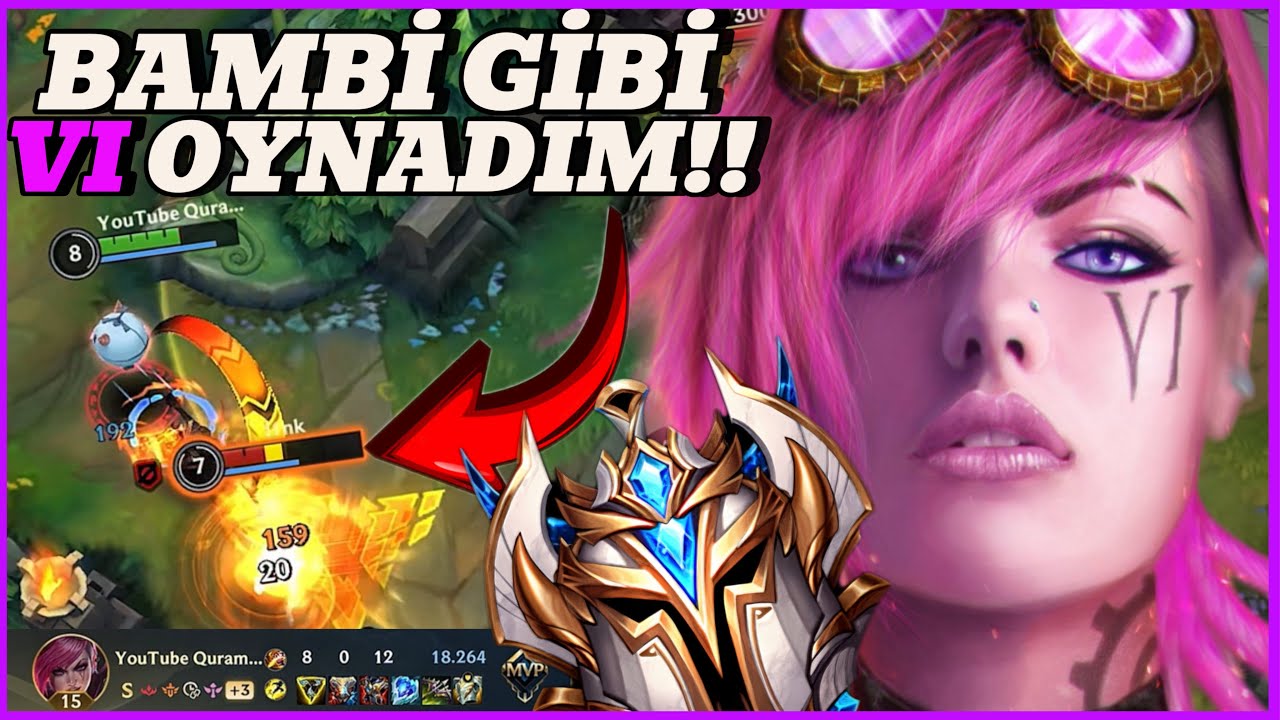 CHALLENGER ELO’DA BAMBİ GİBİ VI OYNADIM VE MAÇI PARÇALADIM! | Wild Rift Türkiye