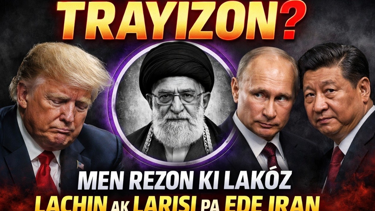 TRAYIZON / ESTRATEJI? REZON KI LAKÒZ LACHIN AK LARISI PA EDE IRAN