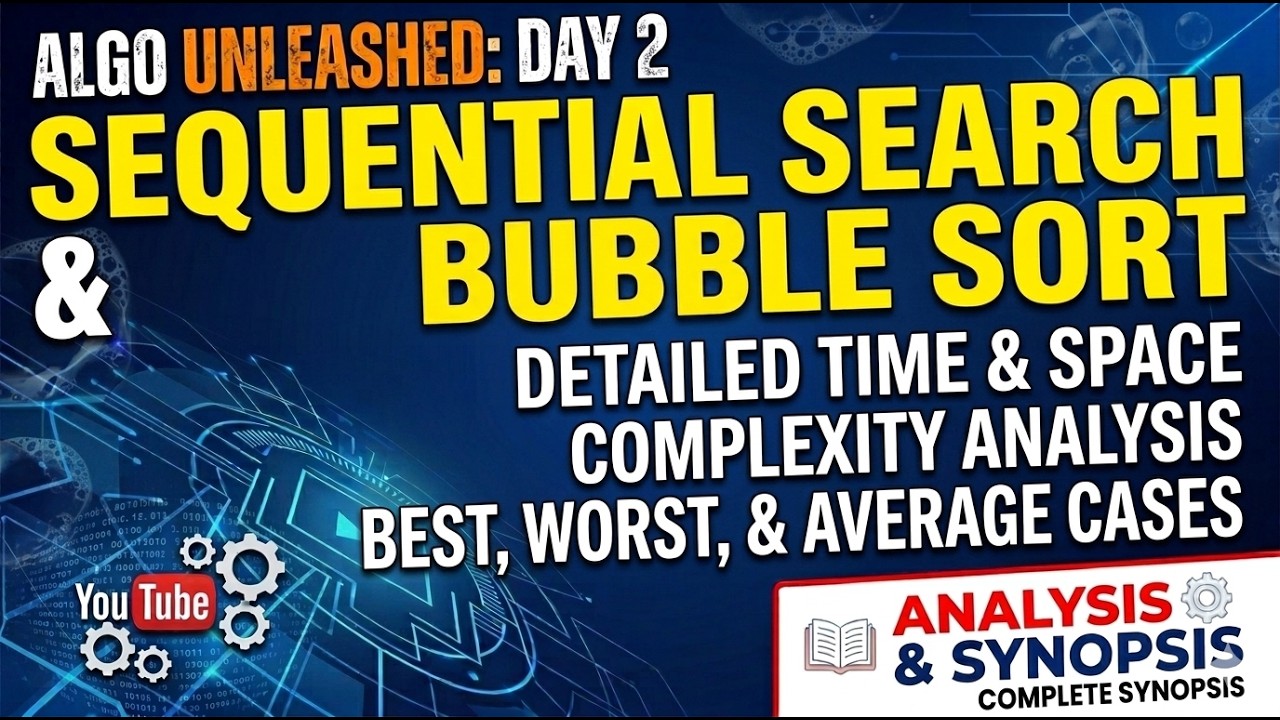 Analysis Of Sequential Search And Bubble Sort | Time and Space Complexity | #daa #dsa #introduction