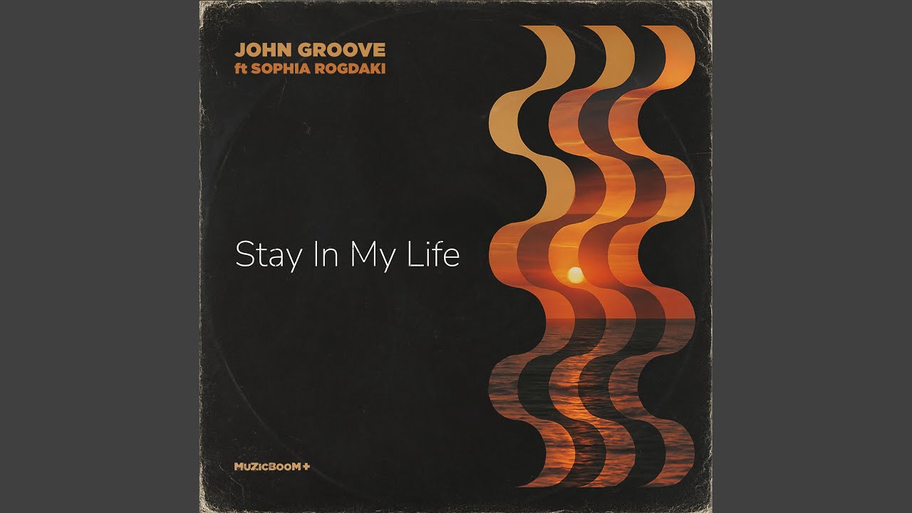 Stay In My Life (Original Mix)