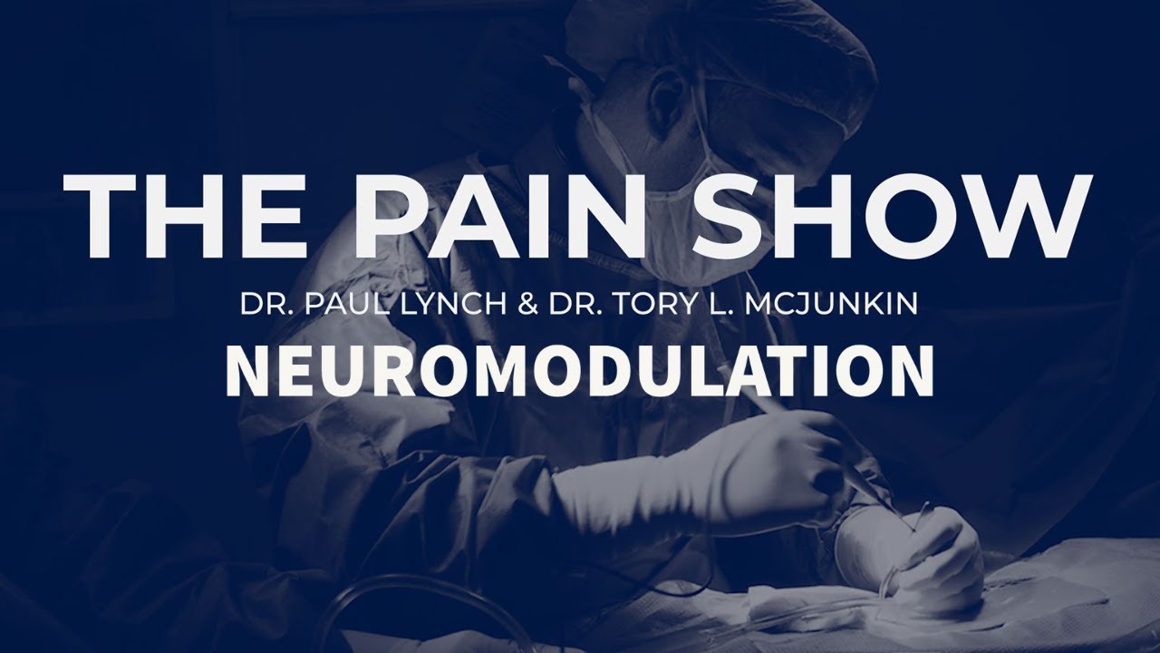 The Pain Show - Neuromodulation