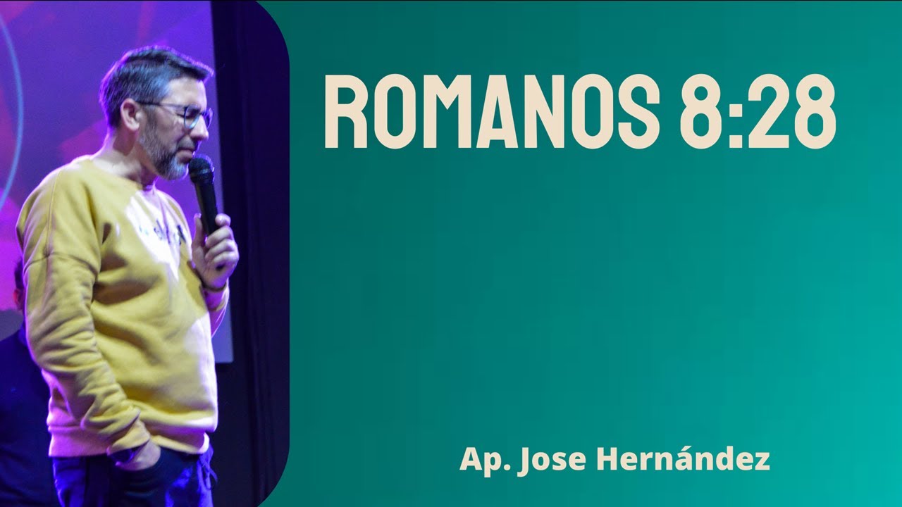 ROMANOS 8:28 | CMV