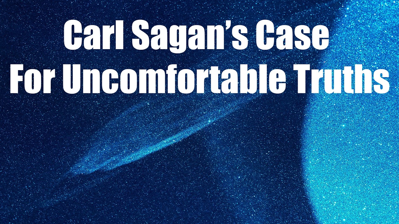 Carl Sagan’s Case for Uncomfortable Truths — Why Evidence Matters More Than Belief