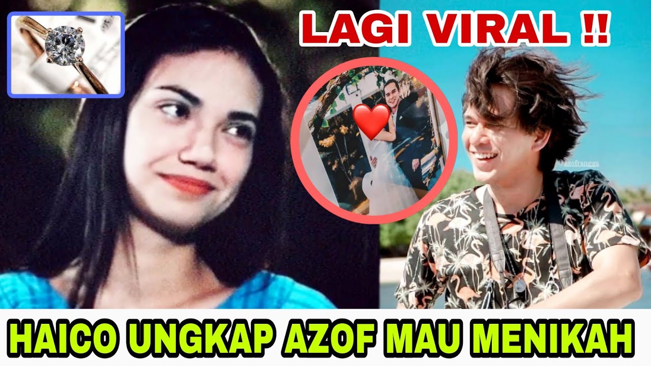 LAGI VIRAL HAICO VDV  BILANG RANGGA AZOF MAU NIKAH KABAR TERBARU AZOF DAN HAICO