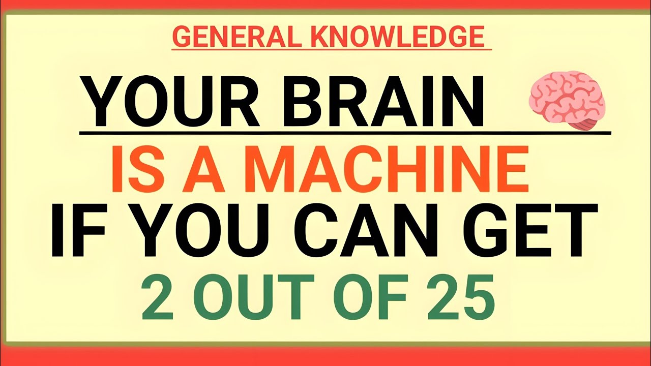 YOUR BRAIN  🧠 IS A MACHINE IF YOU CAN GET 2 OUT OF 25