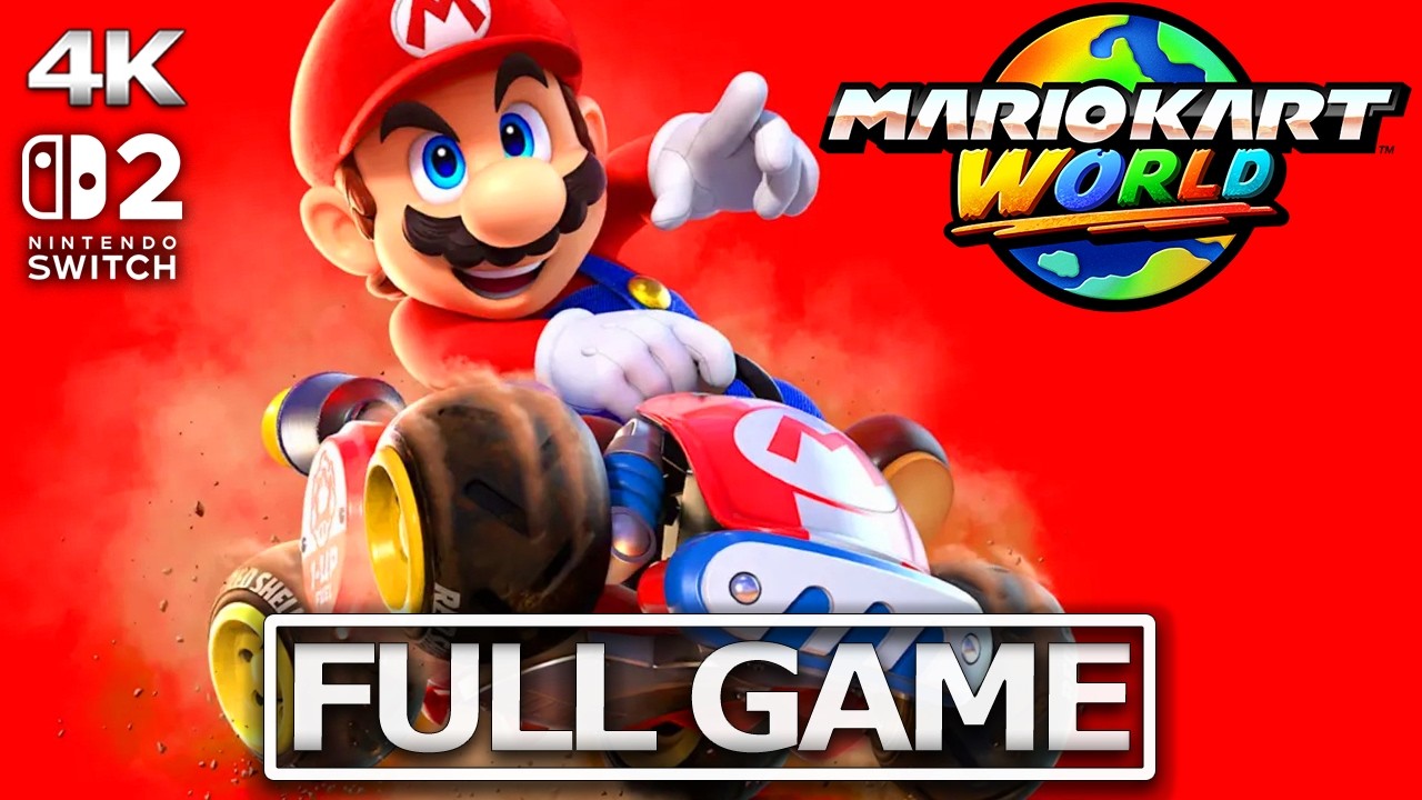 MARIO KART WORLD Full Gameplay Walkthrough / No Commentary【FULL GAME】SWITCH 2 4K 60FPS Ultra HD