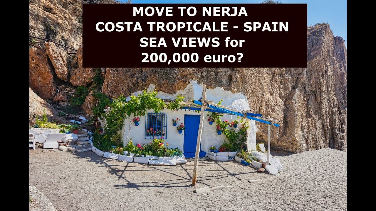 Moving to Spain - Nerja the Costa Tropicale for 200,000E, Can you get land and sea views?