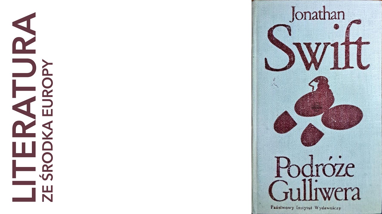 Jonathan Swift - Podróże Gulliwera (1726)