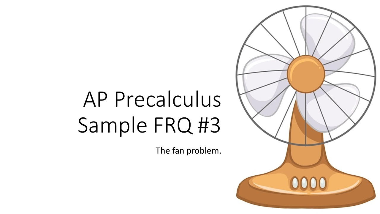 [AP Precalculus] Sample FRQ 3