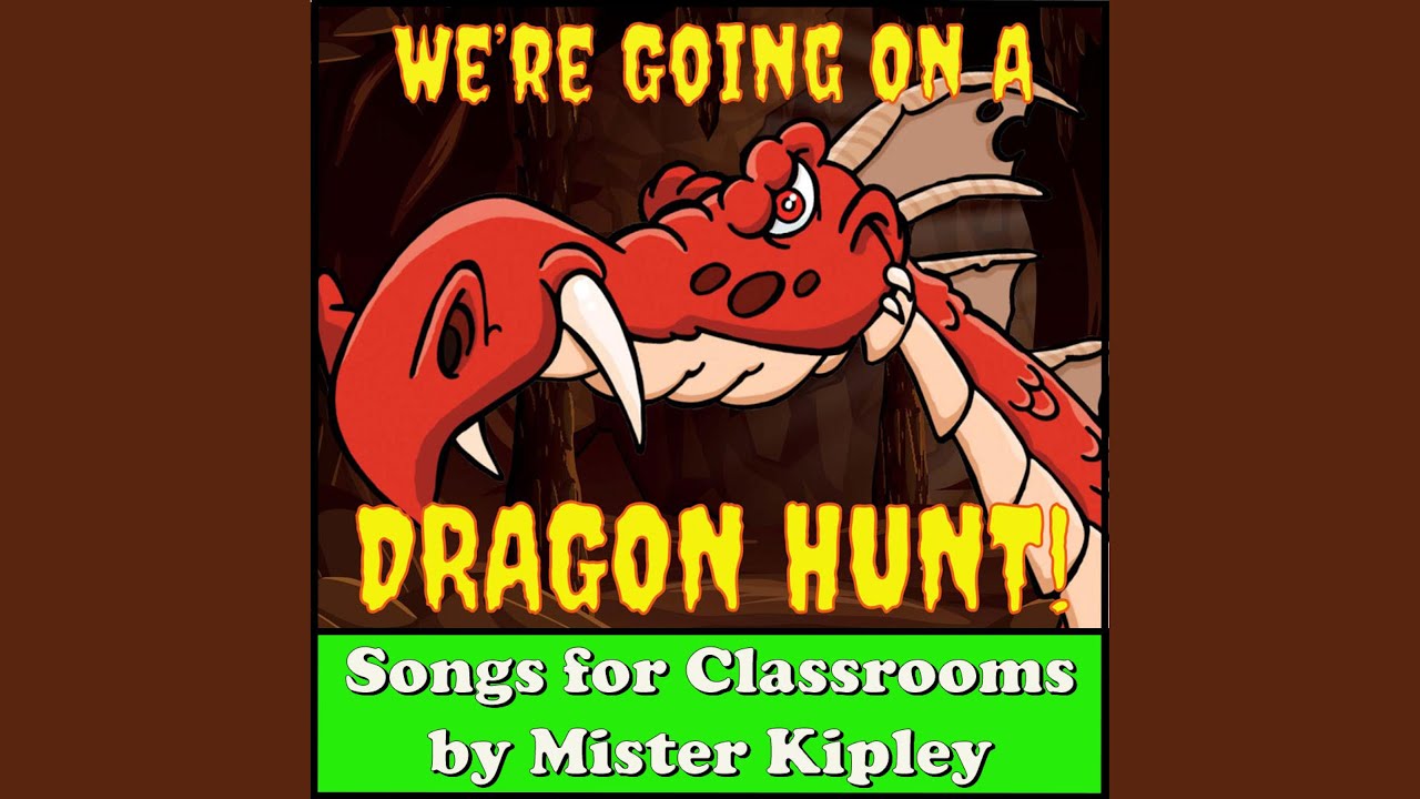 We're Going on a Dragon Hunt