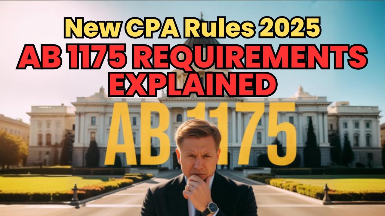 New CPA Rules in California: AB 1175 Breakdown You Must Hear