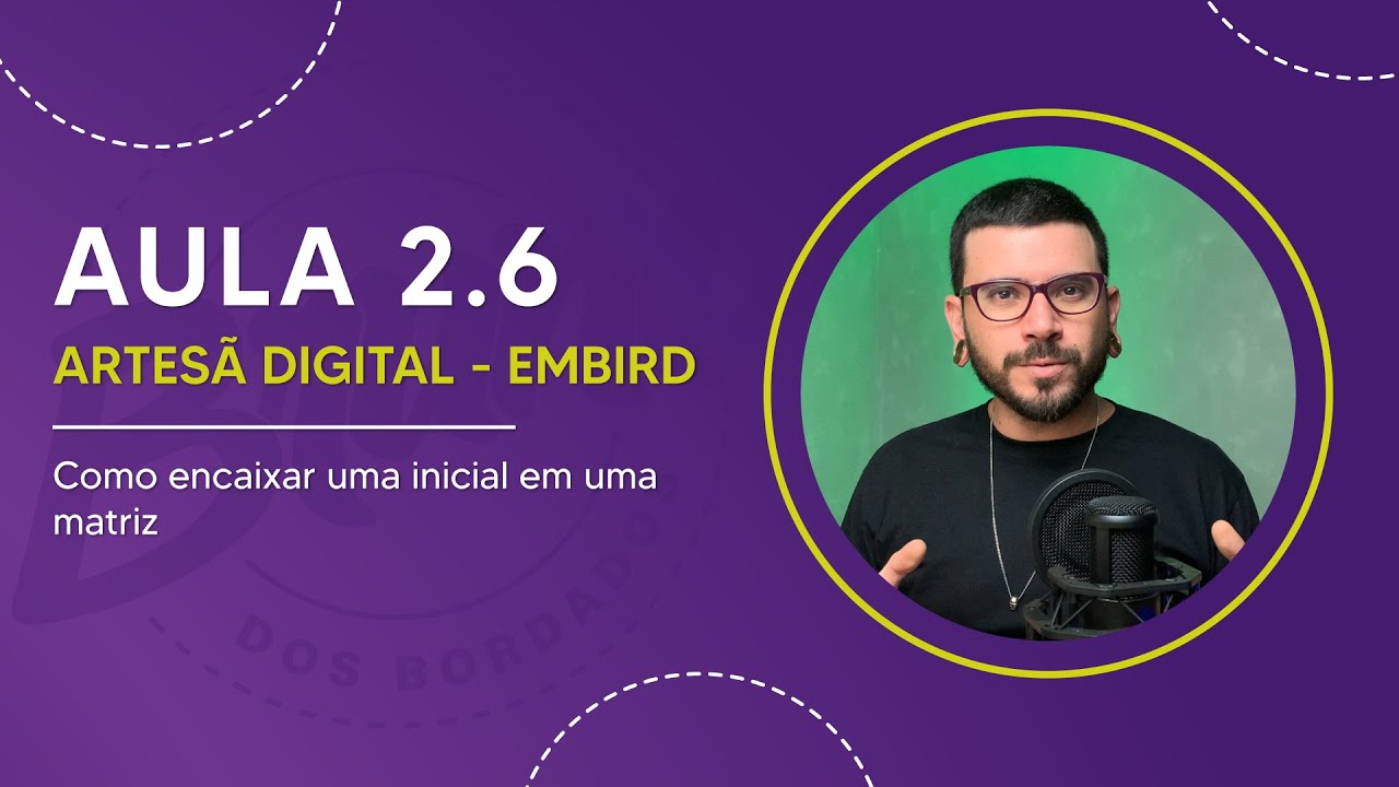 Como encaixar uma inicial em uma matriz - EMBIRD
