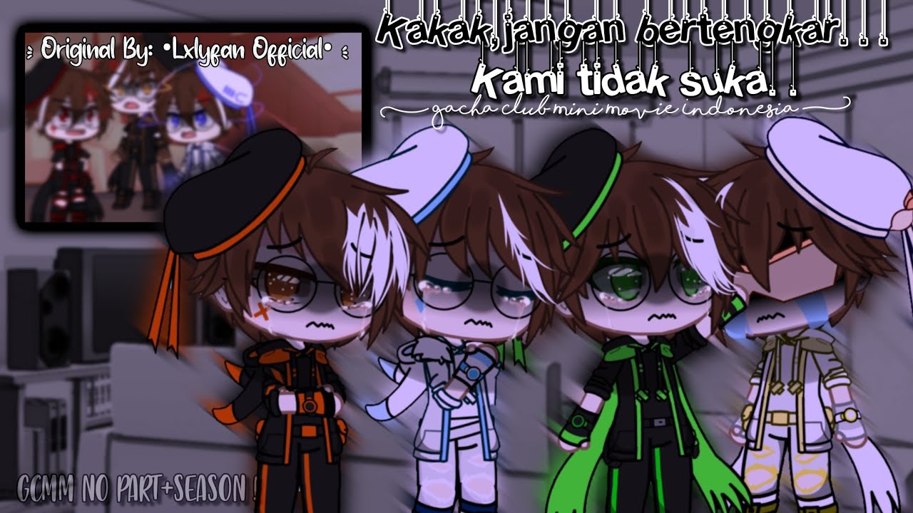 Kakak jangan bertengkar... kami tidak suka.. || GCMM Boboiboy Indonesia || Original!No Part+Season!