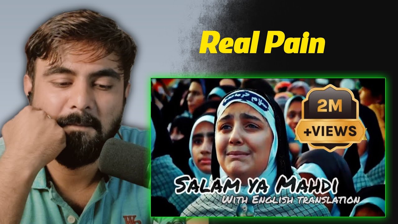 Indian Reaction On SALAM YA MAHDI