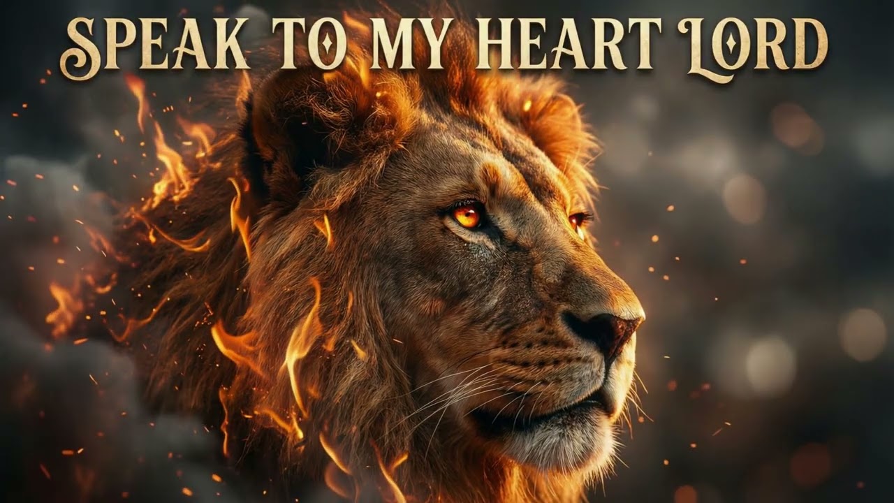 Lion of Judah Speak to My Heart Lord | Prayer Instrumental