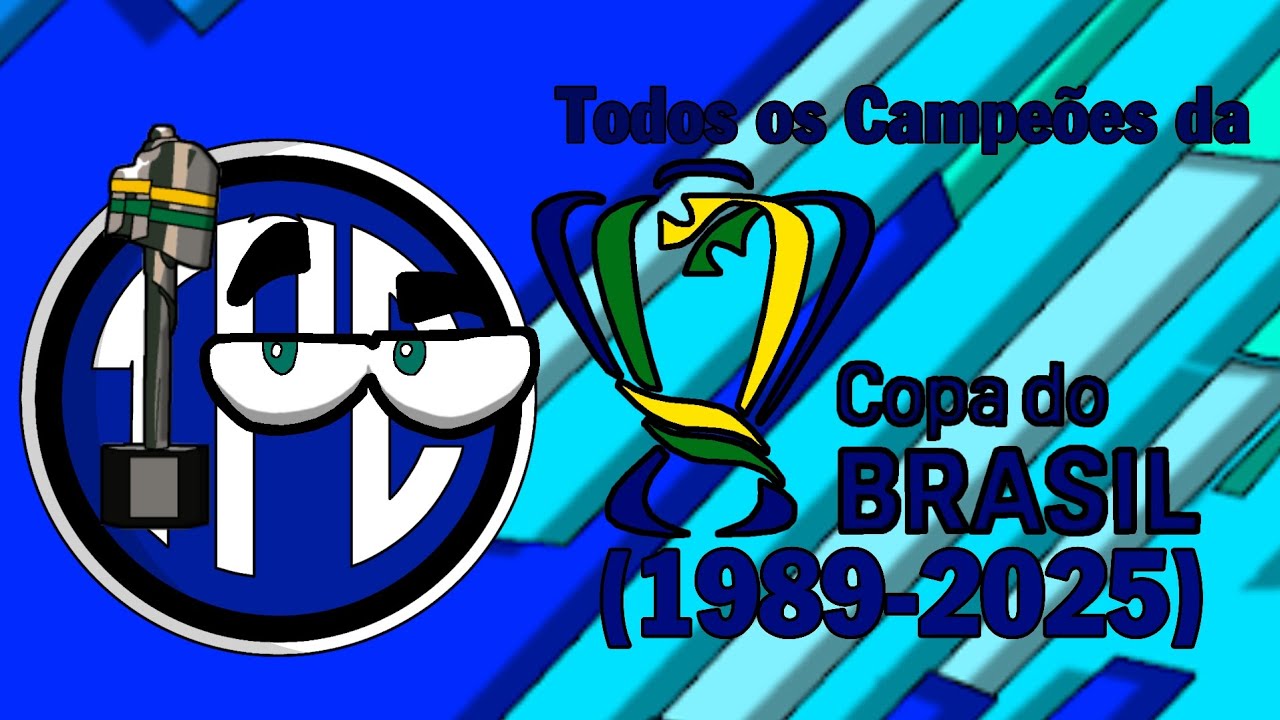 Todos os Campeões da Copa do Brasil (1989-2025) | Copa do Brasil 🇧🇷🏆